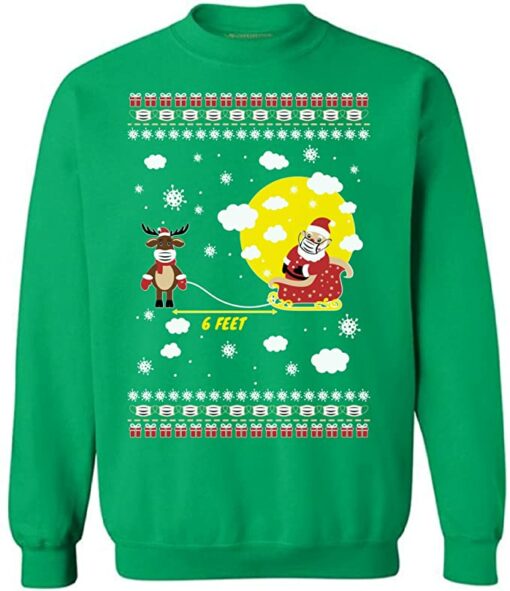 Funny Christmas Sweatshirt 6 Feet Away Santa Sweatshirt Green S