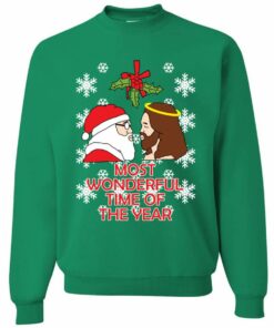 Most Wonderful Time Of The Year Jesus Santa Christmas Sweatshirt Sweatshirt Kelly Green S