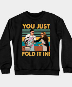 You Just Fold It In Vintage Sweatshirt Sweatshirt Black S